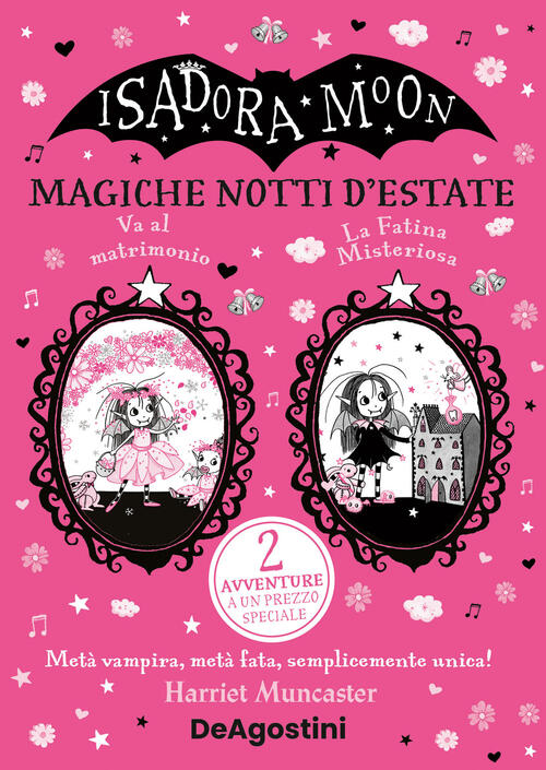 Magiche Notti D'estate: La Fatina Misteriosa-Isadora Moon Va Al Matrimonio Har