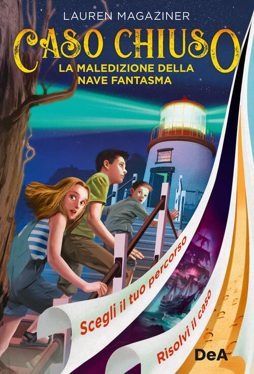 La Maledizione Della Nave Fantasma. Caso Chiuso Lauren Magaziner De Agostini 2