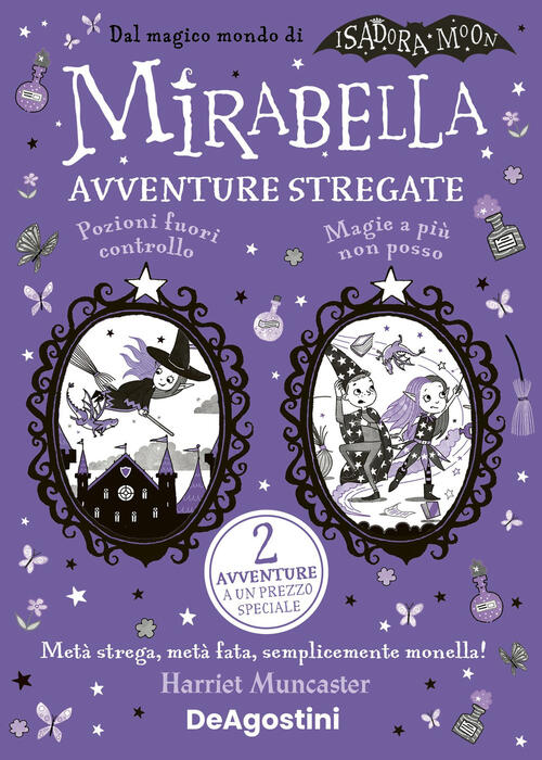 Avventure Stregate. Mirabella Harriet Muncaster De Agostini 2024