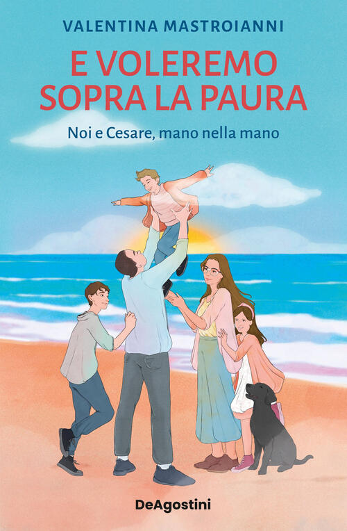 E Voleremo Sopra La Paura. Noi E Cesare, Mano Nella Mano Valentina Mastroianni