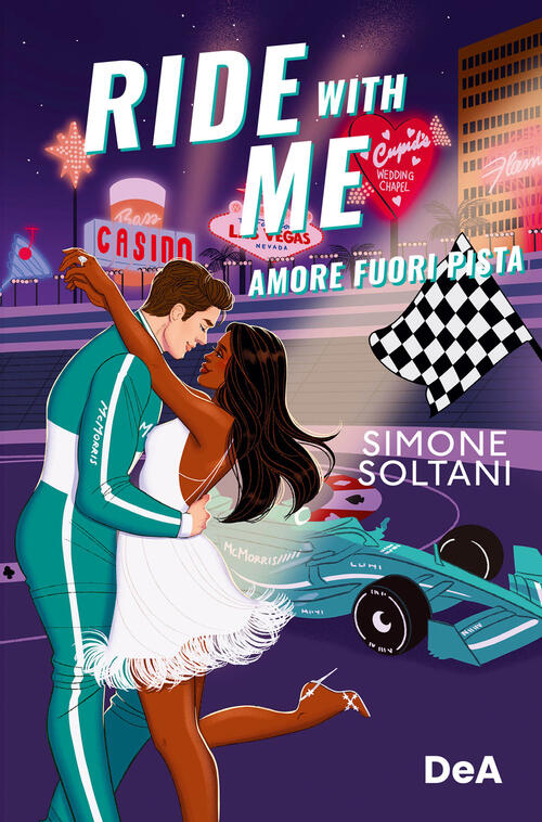 Ride With Me. Amore Fuori Pista Simone Soltani De Agostini 2025