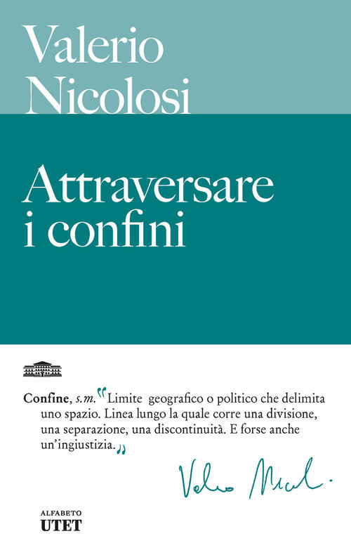 Attraversare I Confini Valerio Nicolosi Utet 2025