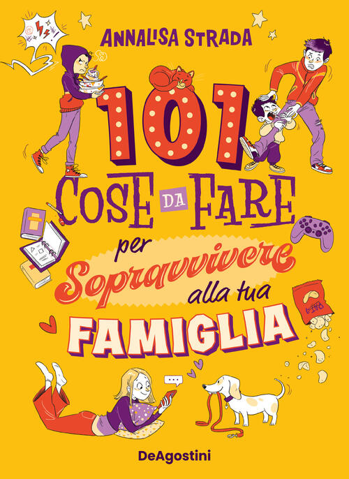 101 Cose Da Fare Per Sopravvivere Alla Tua Famiglia Annalisa Strada De Agostin