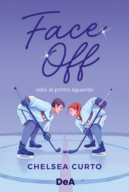 Face Off. Odio Al Primo Sguardo. Booklover Approved Chelsea Curto De Agostini