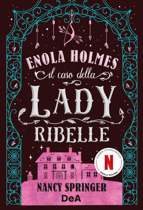 Il Caso Della Lady Ribelle. Enola Holmes. Vol. 8 Nancy Springer De Agostini 20
