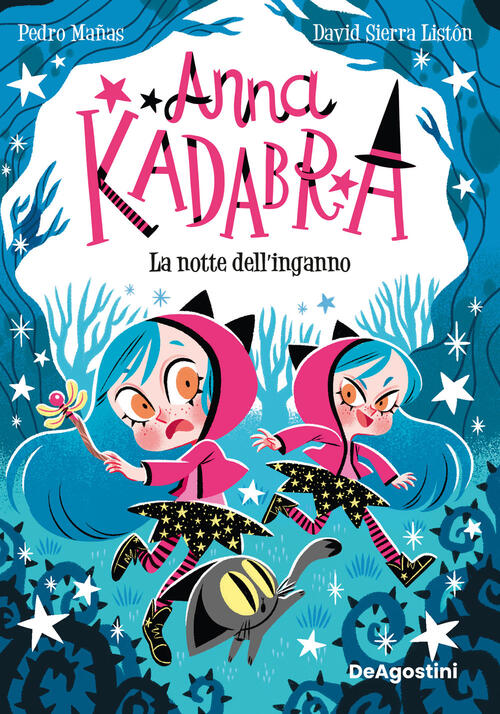 La Notte Dell'inganno. Anna Kadabra Pedro Mañas De Agostini 2026