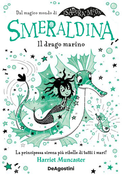 Smeraldina. Il Drago Marino. Isadora Moon Harriet Muncaster De Agostini 2026