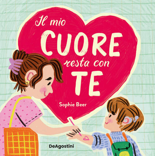 Il Mio Cuore Resta Con Te Sophie Beer De Agostini 2026