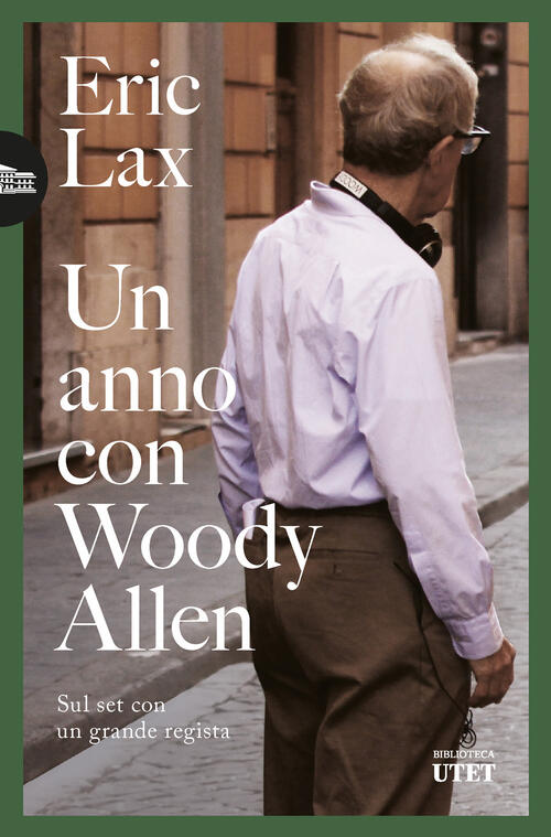 Un Anno Con Woody Allen Eric Lax Utet 2026