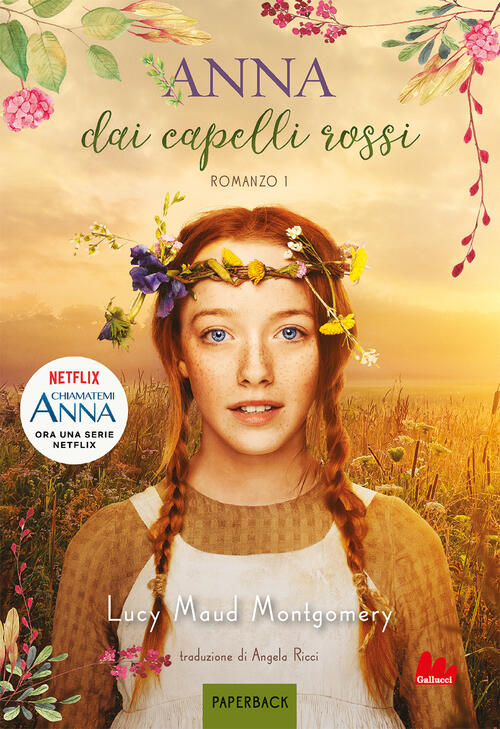 Anna Dai Capelli Rossi. Paperback. Vol. 1 Lucy Maud Montgomery Gallucci Bros 2