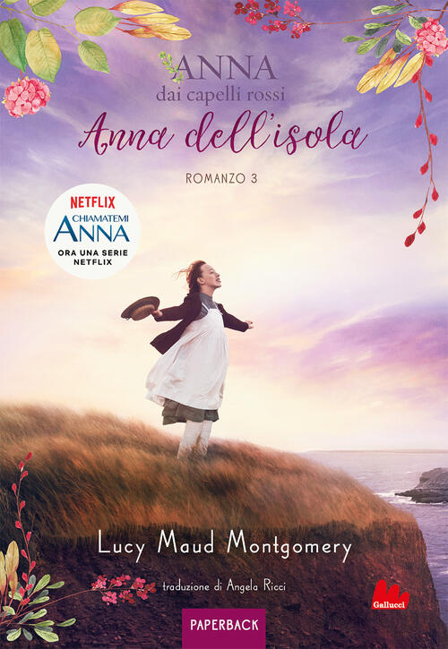 Anna Dell'isola. Anna Dai Capelli Rossi. Paperback. Vol. 3 Lucy Maud Montgomer