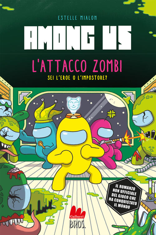Among Us. L'assalto Degli Zombie. Vol. 3 Estelle Mialon Gallucci Bros 2024