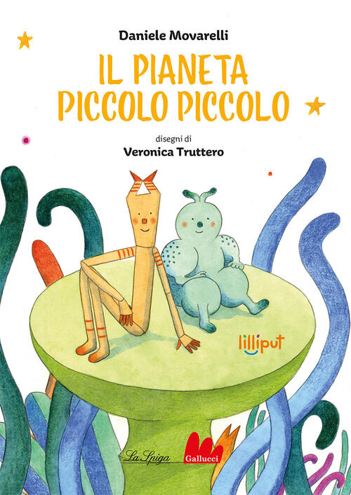 Il Pianeta Piccolo Piccolo Daniele Movarelli Gallucci La Spiga 2024