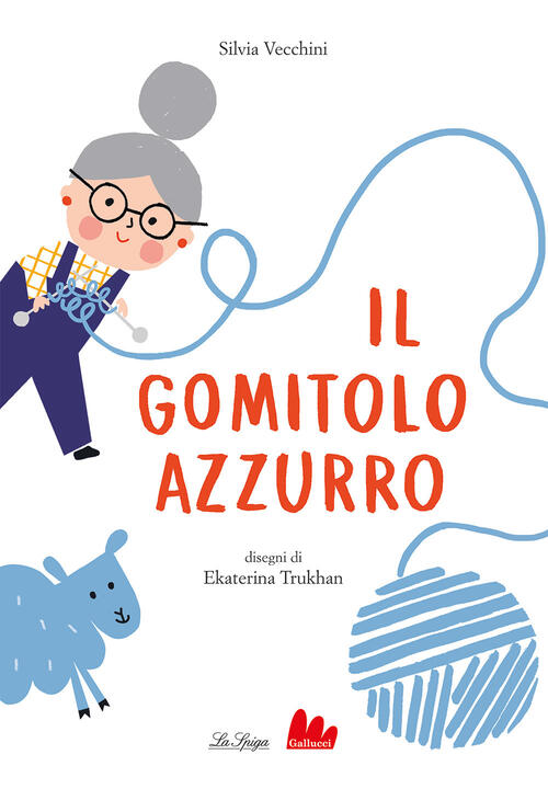 Il Gomitolo Azzurro Silvia Vecchini Gallucci 2024