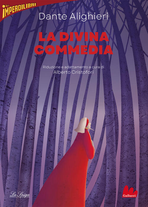 La Divina Commedia. Ediz. Ridotta Dante Alighieri Gallucci La Spiga 2024