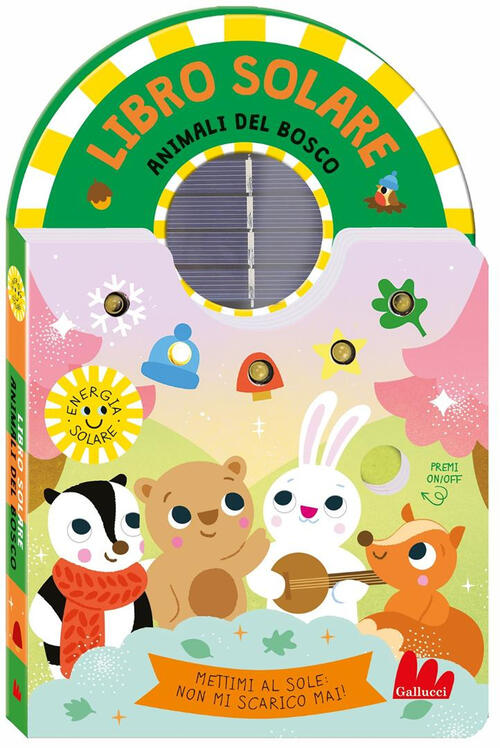 Animali Del Bosco. Libro Solare Kimberley Faria Gallucci 2025