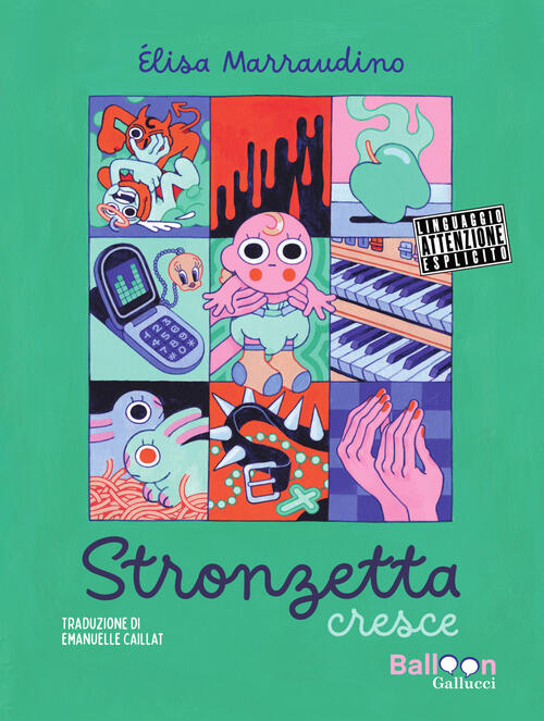 Stronzetta Cresce Elisa Marraudino Gallucci Balloon 2025