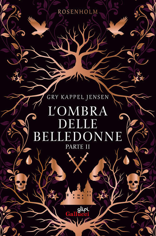 L'ombra Delle Belledonne. Rosenholm. Vol. 2 Gry Kappel Jensen Glifi Gallucci 2