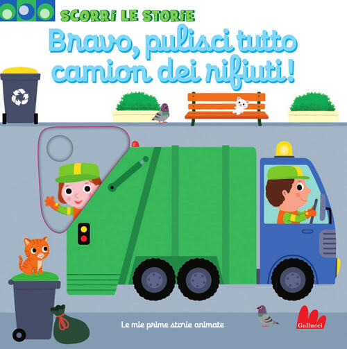 Bravo, Pulisci Tutto Camion Dei Rifiuti! Scorri Le Storie Nathalie Choux Gallu