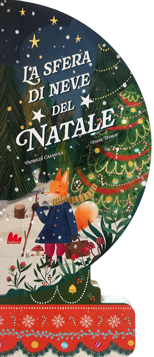 La Sfera Di Neve Del Natale Patricia Casasola, Xiana Teimoy Gallucci 2026
