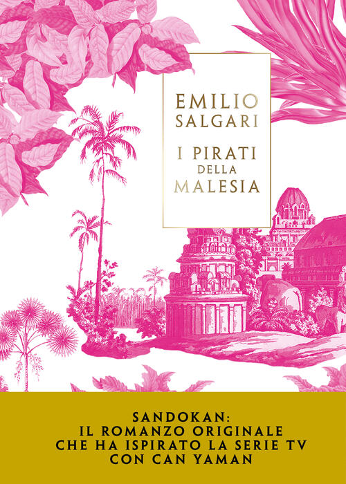 Sandokan. I Pirati Della Malesia Emilio Salgari Vallardi A. 2025