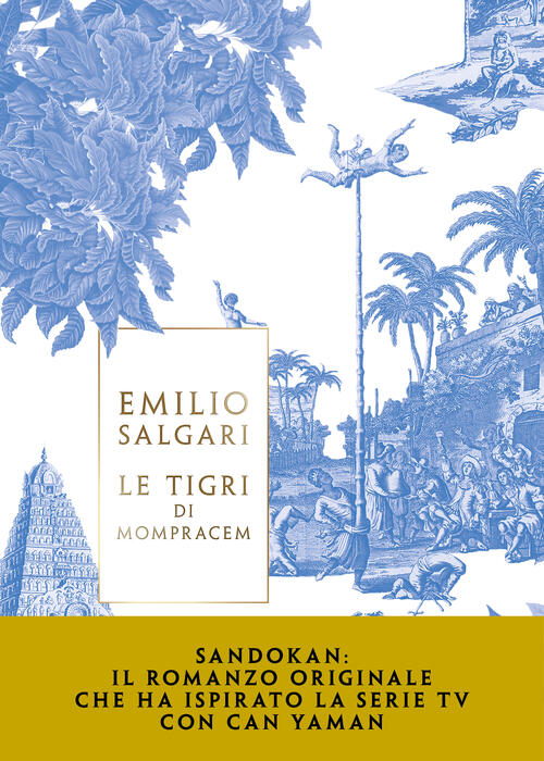 Sandokan. Le Tigri Di Mompracen Emilio Salgari Vallardi A. 2025