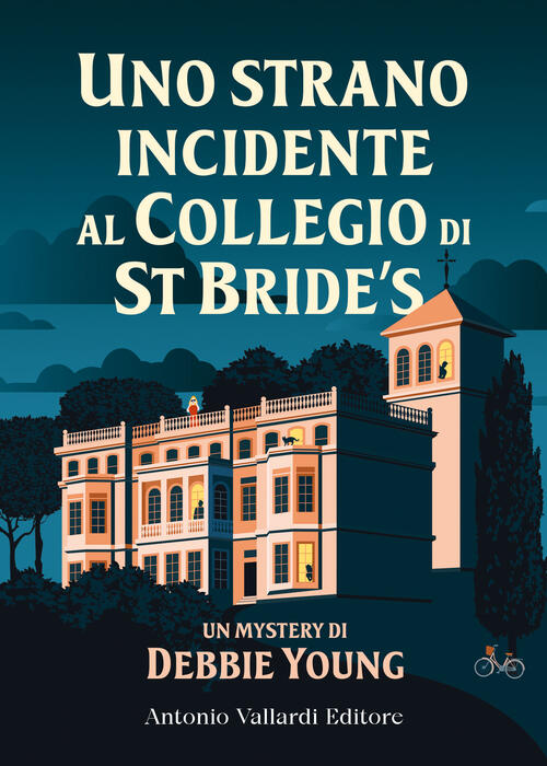 Uno Strano Incidente Al Collegio Di St Bride's Debbie Young Vallardi A. 2024