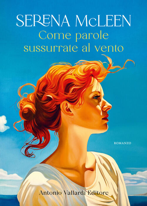 Come Parole Sussurrate Al Vento Serena Mcleen Vallardi A. 2025