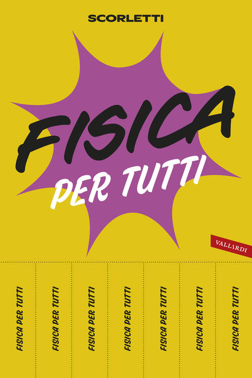 Fisica Per Tutti Massimo Scorletti Vallardi A. 2026