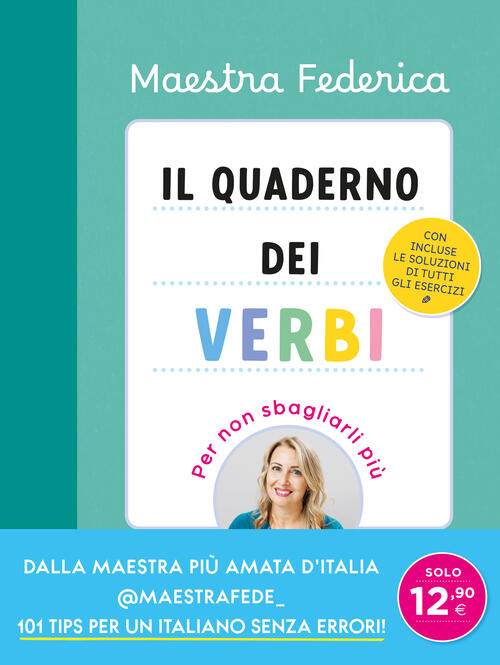 Il Quaderno Dei Verbi. Per Non Sbagliarli Piu Maestra Federica Vallardi A. 202