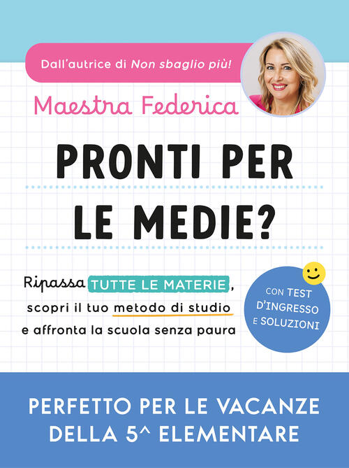 Pronti Per Le Medie? Ripassa Tutte Le Materie, Scopri Il Tuo Metodo Di Studio