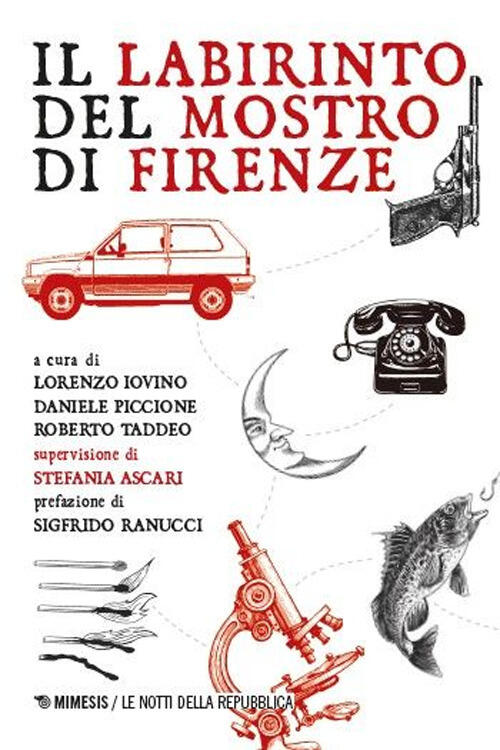 Il Labirinto Del Mostro Di Firenze Mimesis 2025