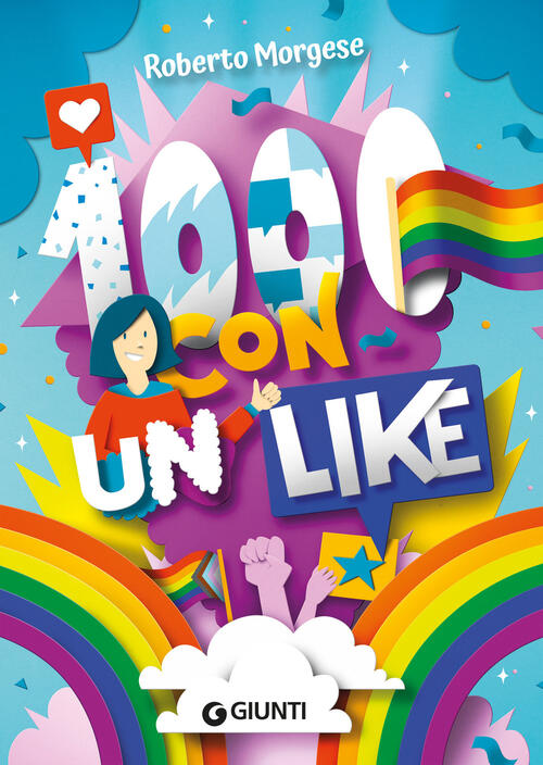 1000 Con Un Like Roberto Morgese Giunti Editore 2025