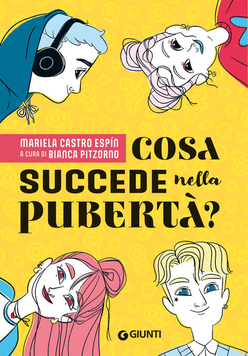 Cosa Succede Nella Puberta? Mariela Castro Espin Giunti Editore 2025