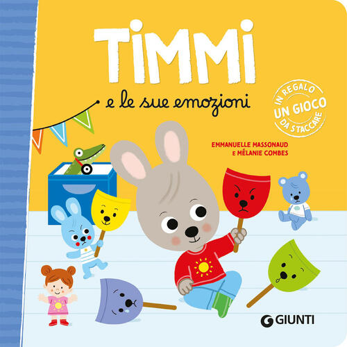 Timmi E Le Sue Emozioni Emmanuelle Massonaud Giunti Editore 2026