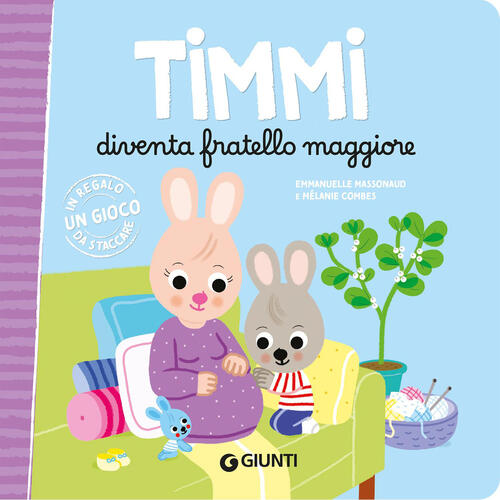 Timmi Diventa Fratello Maggiore Emmanuelle Massonaud Giunti Editore 2026