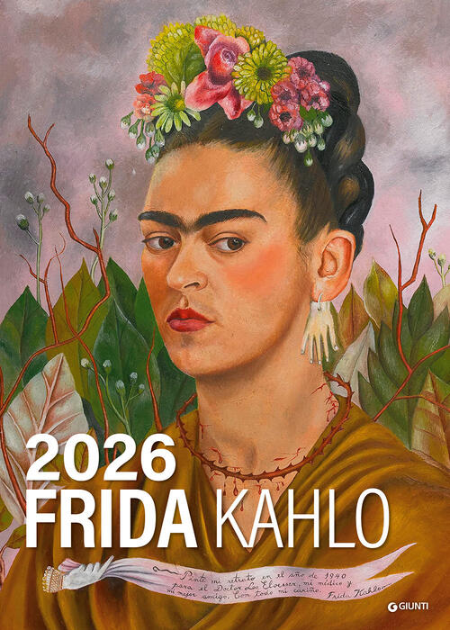 Frida Kahlo. Calendario 2026 Da Parete (30 X 42 Cm) Alba Romano Pace Giunti Ed