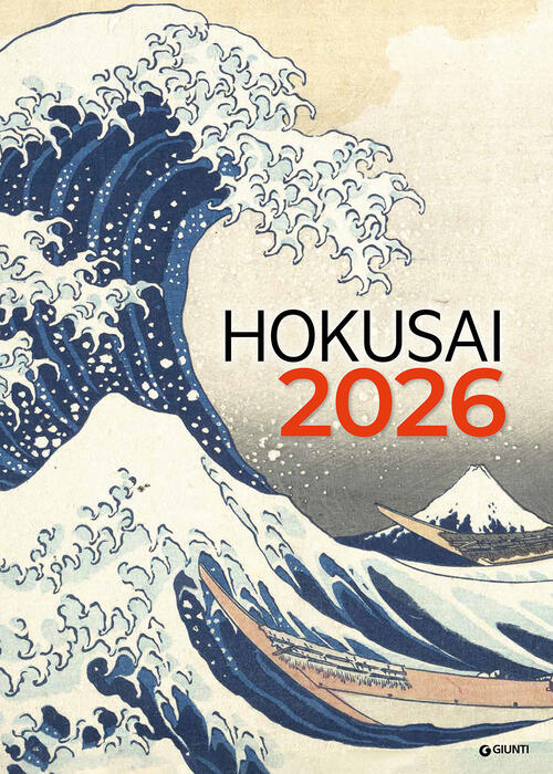 Hokusai. Calendario 2026 Da Parete (30 X 42 Cm) Francesco Morena Giunti Editor
