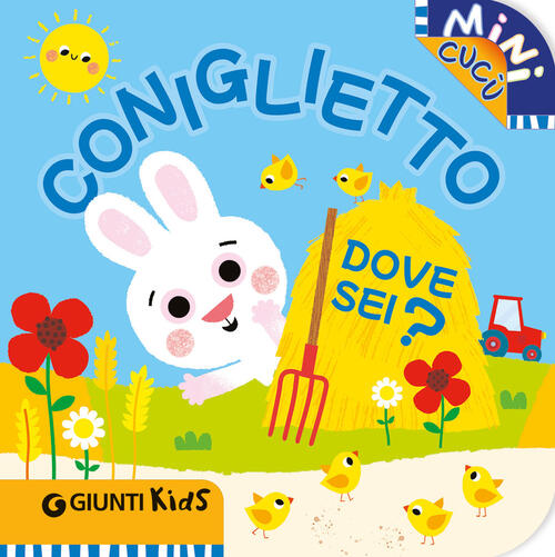 Coniglietto Dove Sei? Mini Cucu Martina Boschi Giunti Editore 2025