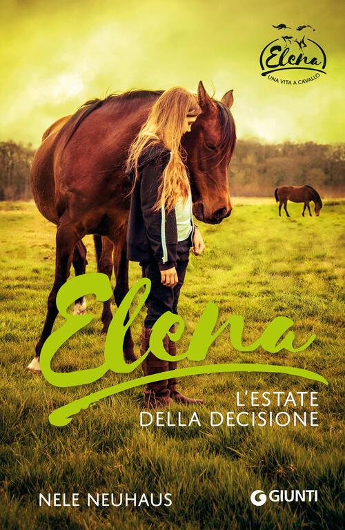 Elena. L'estate Della Decisione Nele Neuhaus Giunti Editore 2025