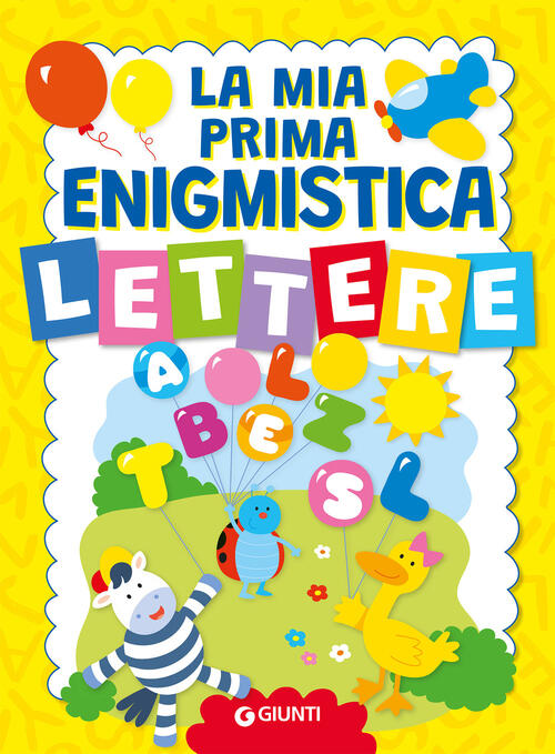 La Mia Prima Enigmistica. Lettere Bianca Belardinelli Giunti Editore 2026