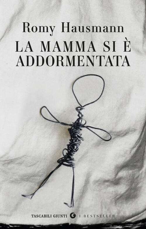 La Mamma Si E Addormentata Romy Hausmann Giunti Editore 2026
