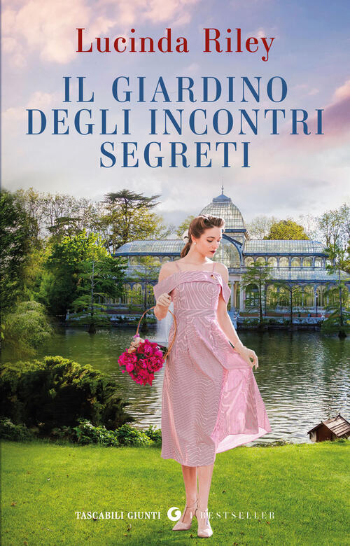 Il Giardino Degli Incontri Segreti Lucinda Riley Giunti Editore 2026