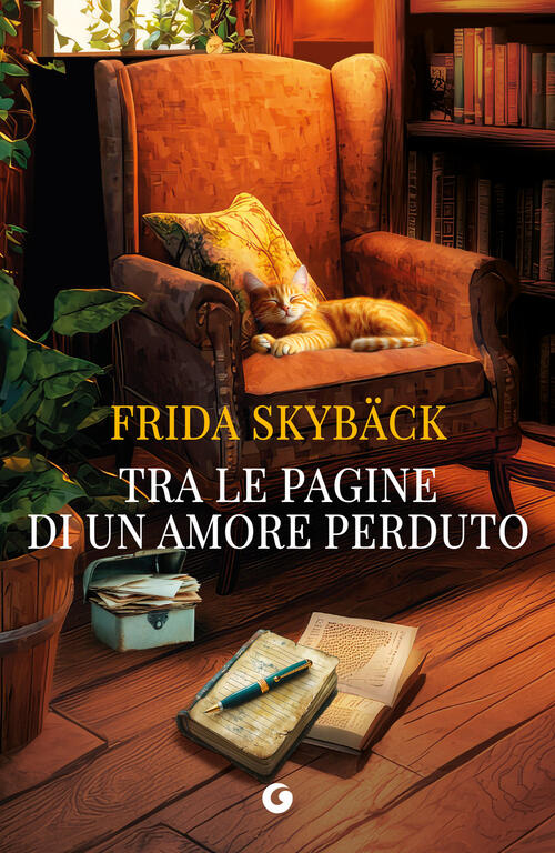 Tra Le Pagine Di Un Amore Perduto Frida Skybäck Giunti Editore 2025