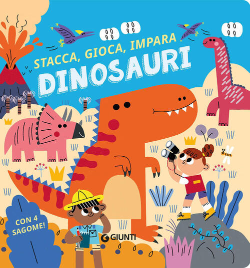 Dinosauri. Stacca, Gioca, Impara Giunti Editore 2026