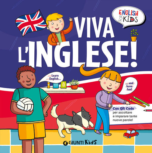 Viva L'inglese! Ediz. Illustrata. Con Qr Code Per Tracce Audio Gabriella Balla