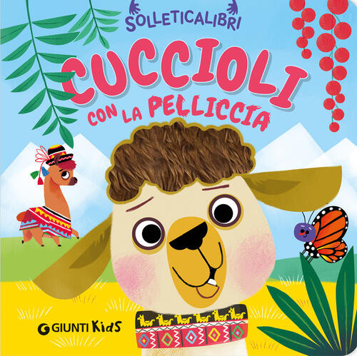 Cuccioli Con La Pelliccia. Solleticalibri Martina Boschi Giunti Editore 2025