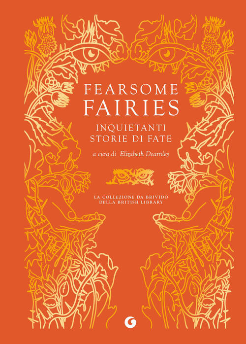 Fearsome Fairies. Inquietanti Storie Di Fate Giunti Editore 2026