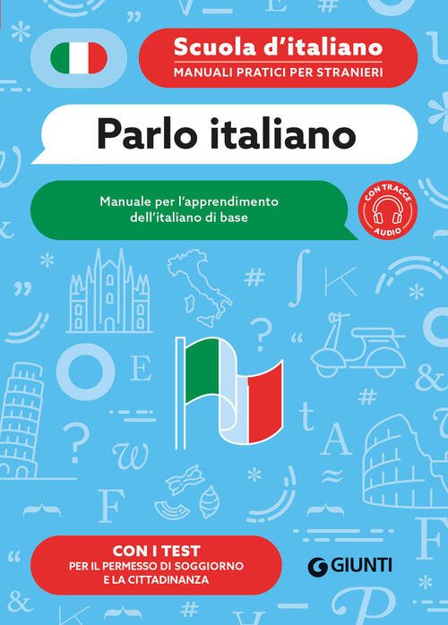 Parlo Italiano. Manuale Per L'apprendimento Dell'italiano Di Base. Con Tracce