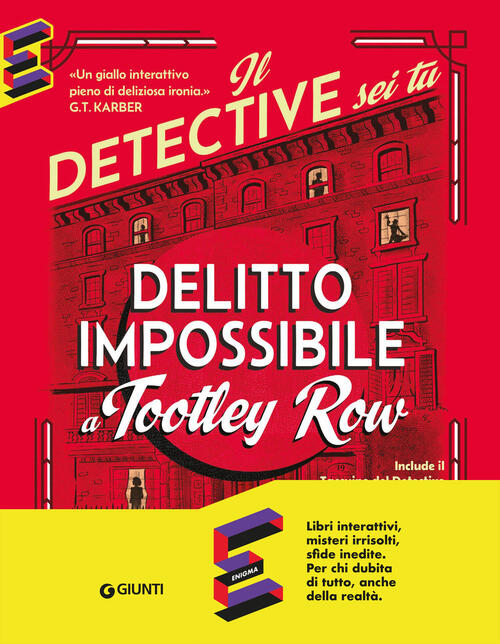 Il Delitto Impossibile A Tootley Row. Il Detective Sei Tu Maureen Johnson Giun
